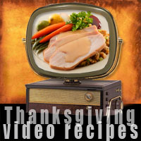 Thanksgiving Video Recipes